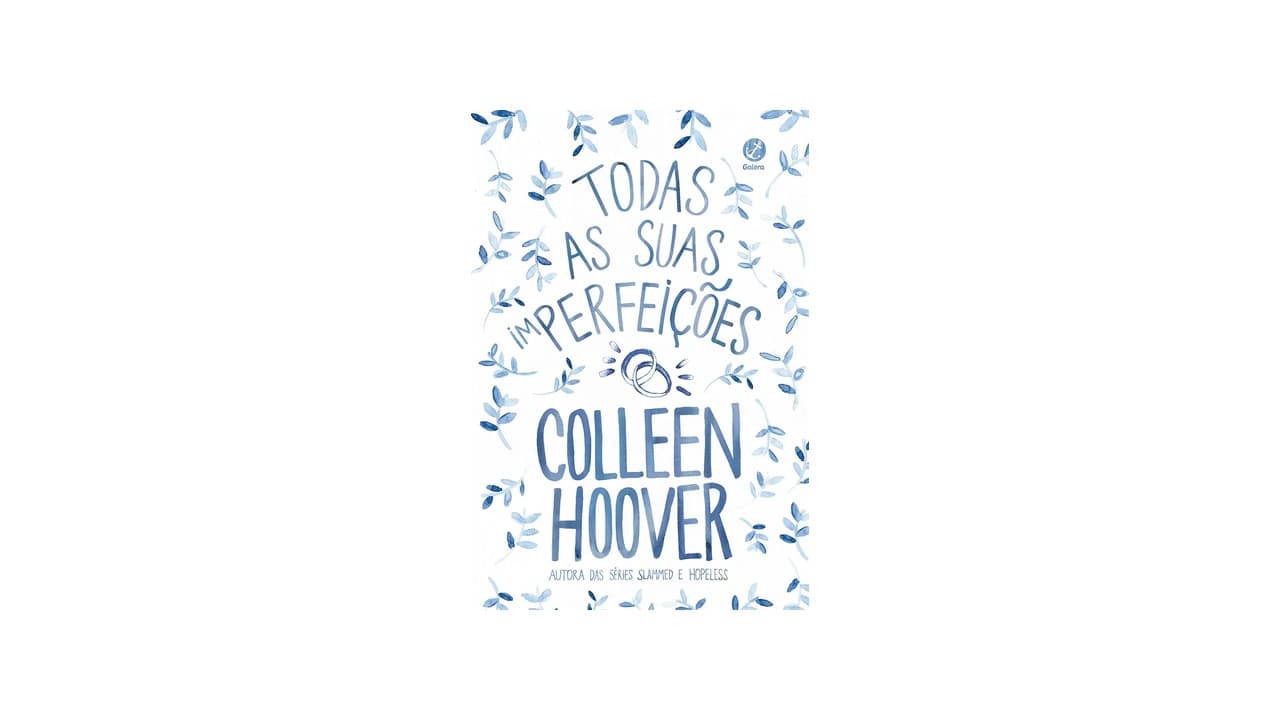 Melhor Livro de Colleen Hoover: 15 Opções para Diferentes Gostos