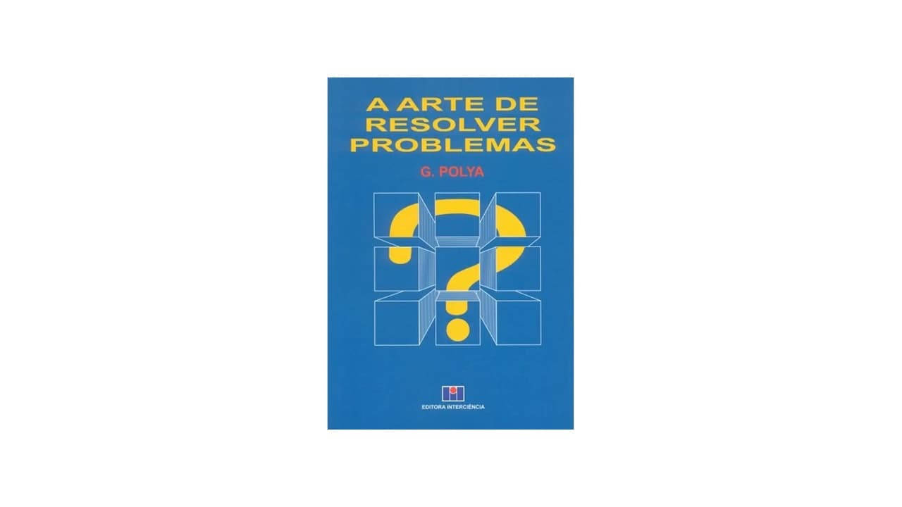 Melhor Pólya Como Resolver Problemas: Guia Definitivo com 2 Obras Essenciais