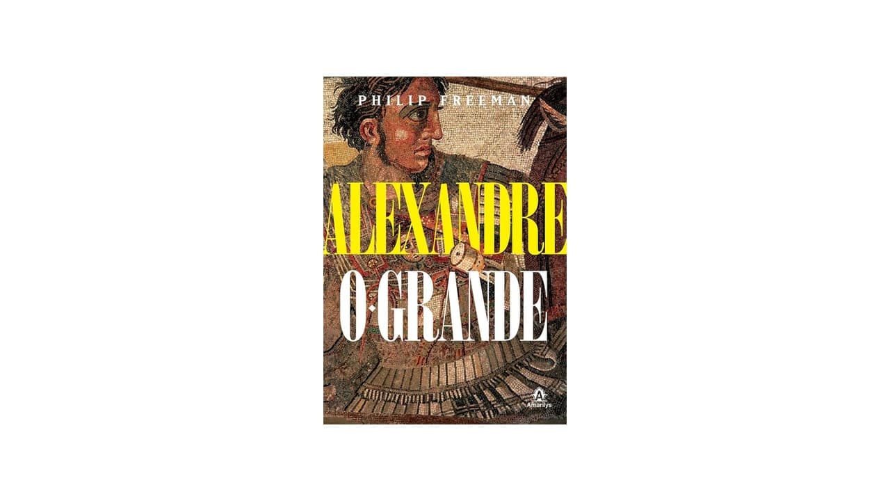 Melhor Biografia de Alexandre o Grande: As 10 Opções Definitivas