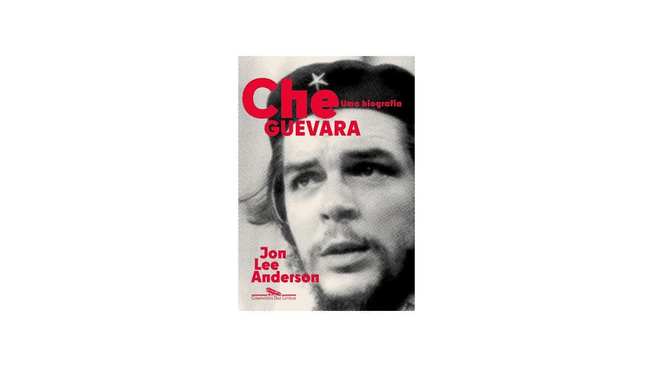 Melhor Biografia de Che Guevara: 9 Opções para Conhecer Sua História