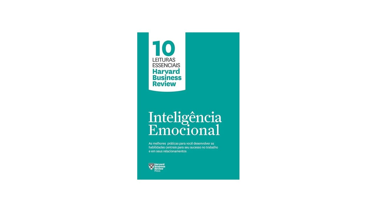Melhor Livro de Inteligência Emocional no Trabalho: Guia Completo para Desenvolver Habilidades Profissionais